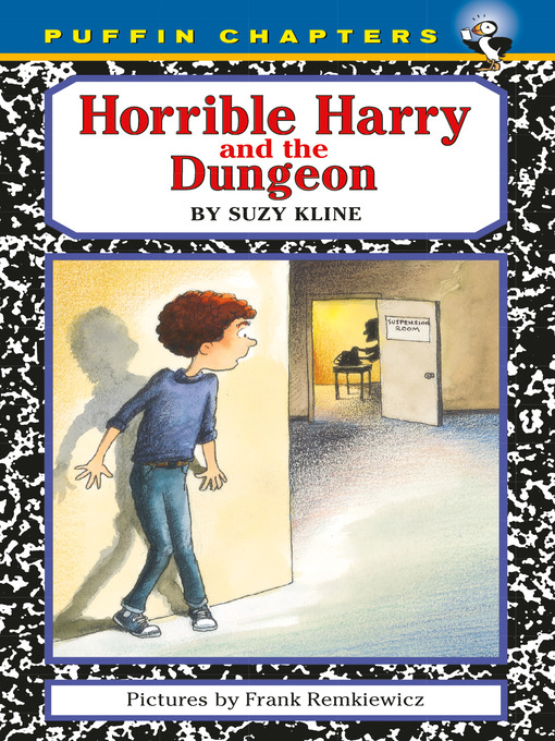 Title details for Horrible Harry and the Dungeon by Suzy Kline - Wait list
